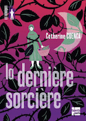Dernière sorcière (La)